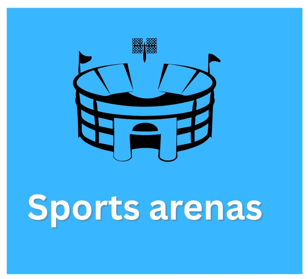 sports arenas